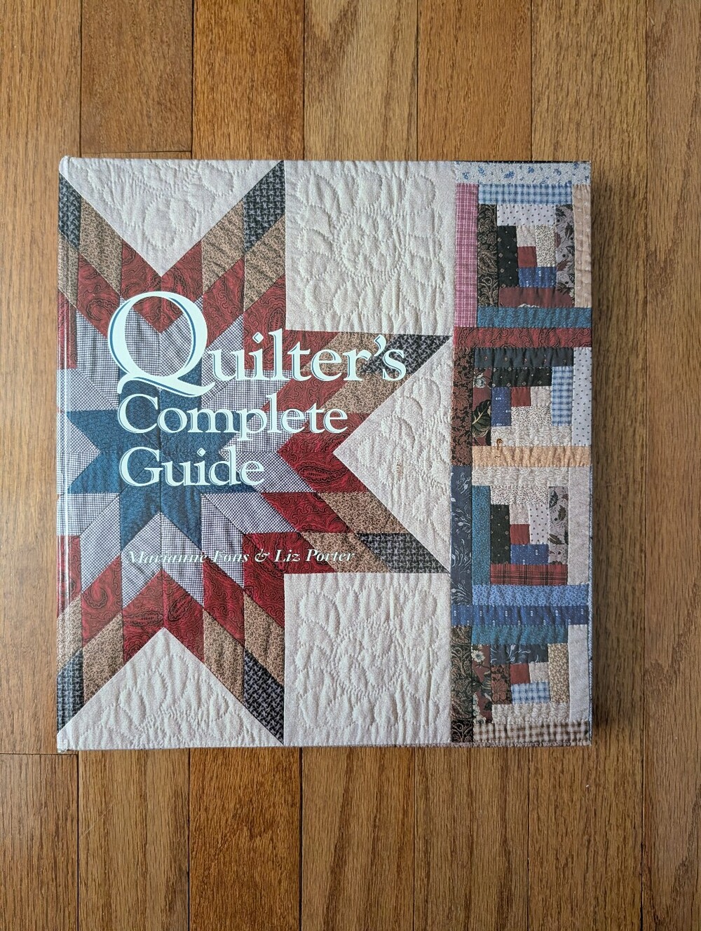 “Quilters Complete Guide” large hardback spiral bound book, By Fons And Porter